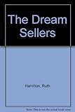 The dream sellers
