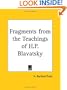 Fragments from the Teachings of H.P. Blavatsky