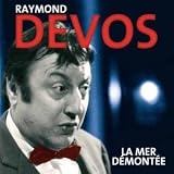 Revue Raymond Devos  / La Mer Démontée