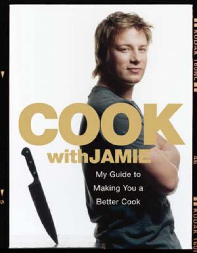 City Travel Guides Discounted  Books : Cook with Jamie: My Guide to Making You a Better Cook