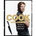 Cook with Jamie: My Guide to Making You a Better Cook