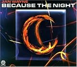 Because the Night - Jan Wayne