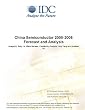 China Semiconductor 2005-2008 Forecast and Analysis