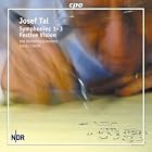 Josef Tal: Symphonies 1-3 Festive Vision - NDR Radiophilharmonie Israel Yinon by Josef Tal, Israel Yinon, and NDR Radiophilharmonie