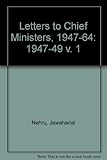Letters to chief ministers 1947-1964