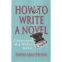 How Not to Write a Novel: Confessions of a Mid-list Author