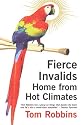 Fierce Invalids Home from Hot Climates