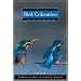 Bird Coloration, Volume 2, Function and Evolution