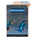 Bird Coloration, Volume 2, Function and Evolution