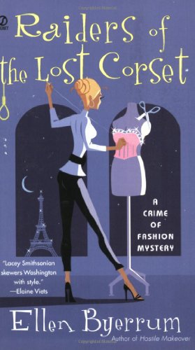 Signet Raiders of the Lost Corset: A Crime of Fashion Mystery