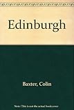 Edinburgh : fotographien von Colin Baxter