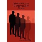 Click here to buy  South Africa in Contemporary Times  by Godfrey Mwakikagile.