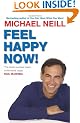 Feel Happy Now!: Small Changes that Make a Huge Difference