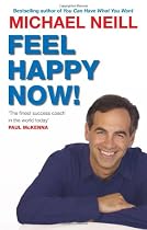 Feel Happy Now!: Small Changes that Make a Huge Difference