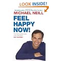 Feel Happy Now!: Small Changes that Make a Huge Difference