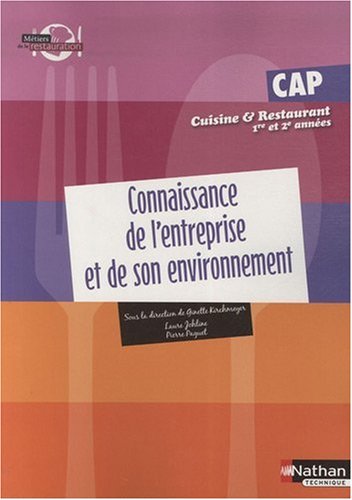 Connaissance de l'entreprise et de son environnement CAP Cuisine et restaurant 1e et 2e année