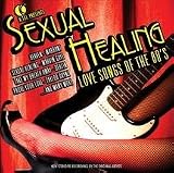 K-Tel Presents: Sexual Healing Love Songs of the 80's