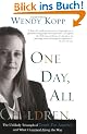 One Day, All Children...: The Unlikely Triumph of Teach for America and What I Learned Along the Way