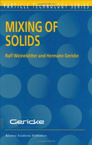 Mixing of Solids (Particle Technology Series)