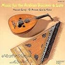 Music for the Arabian Dulcimer and Lute