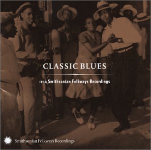 CD-Charts  Search : Classic Blues From Smithsonian Folkways Recordings