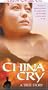 China Cry [VHS]