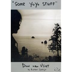 Don Van Vliet - Some Yo Yo Stuff! [1993]