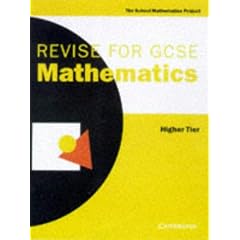 Revise for GCSE Mathematics Higher Tier: Higher Tier/Home Study (SMP GCSE Revision)