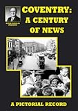 Coventry : a century of news