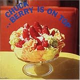 Chuck Berry Is on Top