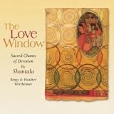 Shantala: The Love Window