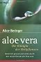 Aloe vera. Die K�nigin der Heilpflanzen