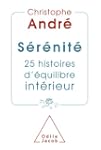 S�r�nit�: 25 histoires d'�quilibre in...