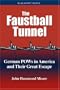 The Faustball Tunnel: German POWs in America and Their Great Escape (Bluejacket Books)