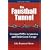 The Faustball Tunnel: German POWs in America And Their Great Escape (Bluejacket Books)