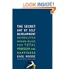 The Secret Art of Self-Development
