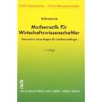 #2: Mathematik für Wirtschaftswissenschaftler, Elementare Grundlagen für Studienanfänger