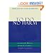 To Do No Harm: Ensuring Patient Safety in Health Care Organizations (JB AHA Press)