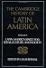Search : The Cambridge History of Latin America (Volume 10)
