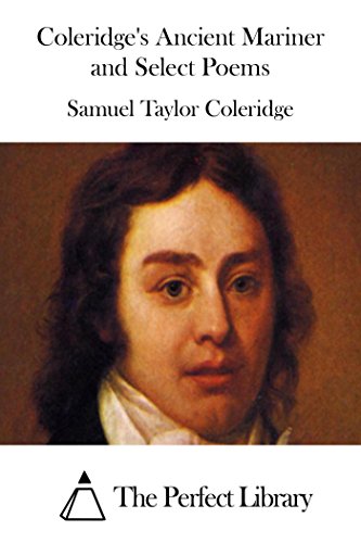 Coleridge's Ancient Mariner and Select Poems, by Samuel Taylor Coleridge