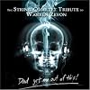 Dad Get Me Out of This! The String Quartet Tribute to Warren Zevon