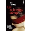 Luz ou le temps sauvage