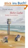 Mehr Liebe: Heikle Geschichten