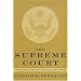The Supreme Court: A new edition of the Chief Justice's classic history
