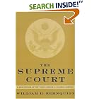 Click here to buy  The Supreme Court: A new edition of the Chief Justice's classic history  by William H. Rehnquist.