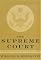 The Supreme Court: A new edition of the Chief Justice's classic history