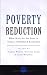 Book Poverty Reduction: What Role for the State in Today's Globalized Economy? (Crop International Studies in Poverty Research)