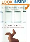 Pandora's Baby: How the First Test Tube Babies Sparked the Reproductive Revolution