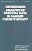 Regression Analysis of Survival Data in Cancer Chemotherapy (Statistics, a Series of Textbooks and Monographs)