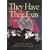 They Have Their Exits: A Classic World War Two Memoir of Action and Escape